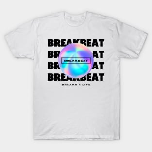 BREAKBEAT  - Y2k Breaks 4 Life (black) T-Shirt